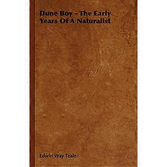 Dune Boy: Die frühen Jahre eines Naturforschers