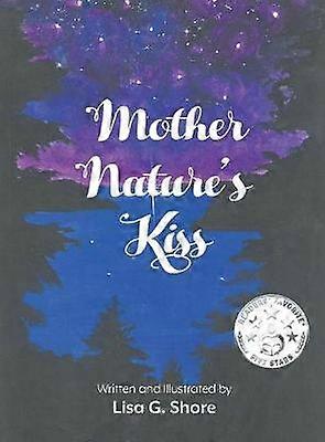 Mutter Natur's Kuss