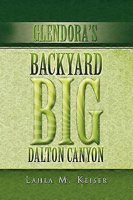 Glendora's Backyard Big Dalton Canyon