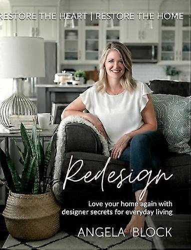 Redesign by Angela Block Hardback Book
