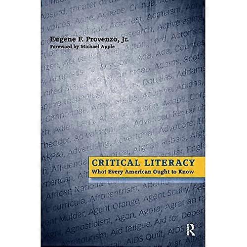 Critical Literacy: What Every American Needs to Know
