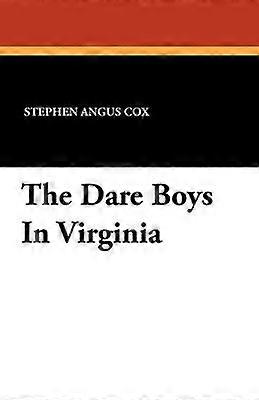 The Dare Boys In Virginia