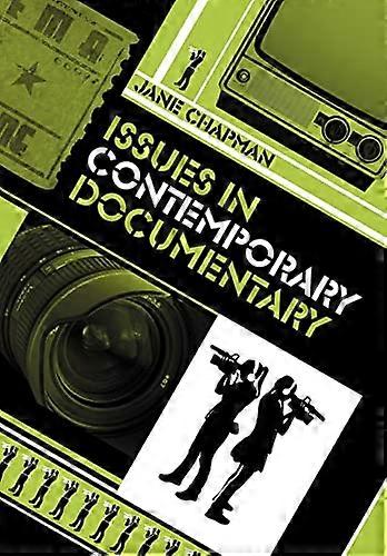 Issues in Contemporary Documentary