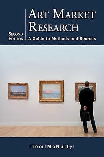 Art Market Research: A Guide to Methods and Sources 2d ed.