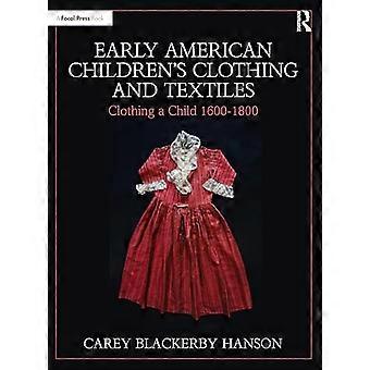 Early American Childrens Clothing and Textiles Clothing a Child 1600 1800