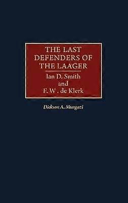 Ultimii apărători ai Laager