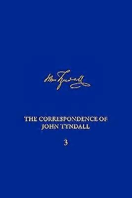 John Tyndalls korrespondance bind 3