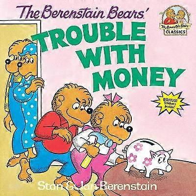 The Berenstain Bears' Trouble with Money