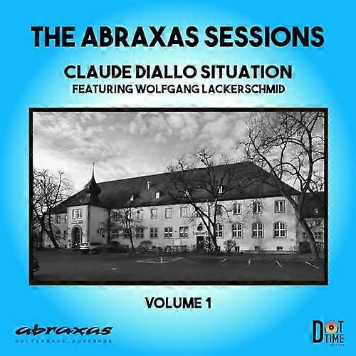 ABRAXAS SESSIONS  THE - CLAUDE DIALLO SITUATION [CD]