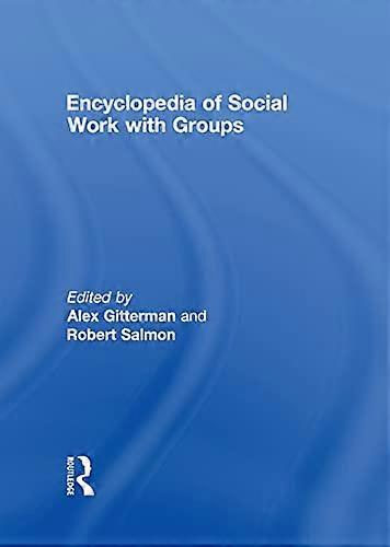 Encyclopedia of Social Work with Groups