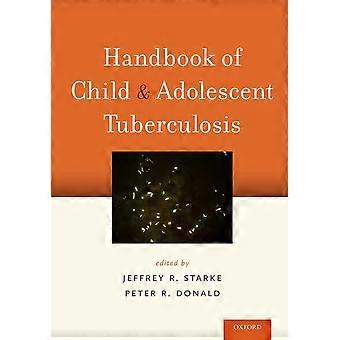 Handbuch der Kinder- und Jugendlichen Tuberkulose