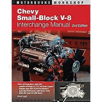 Chevy Small-Block V8 Interchange Handbuch (Motorbooks Workshop)