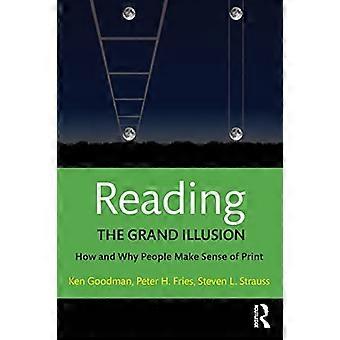 Reading- The Grand Illusion: Hoe en waarom mensen zinvol van print