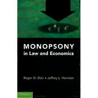Monopsônio no Direito e na Economia - Roger D. Blair