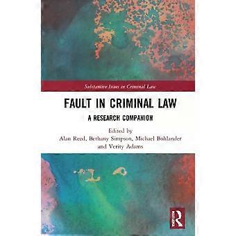Fault In Criminal Law A Research Companion - Taylor & Francis Ltd