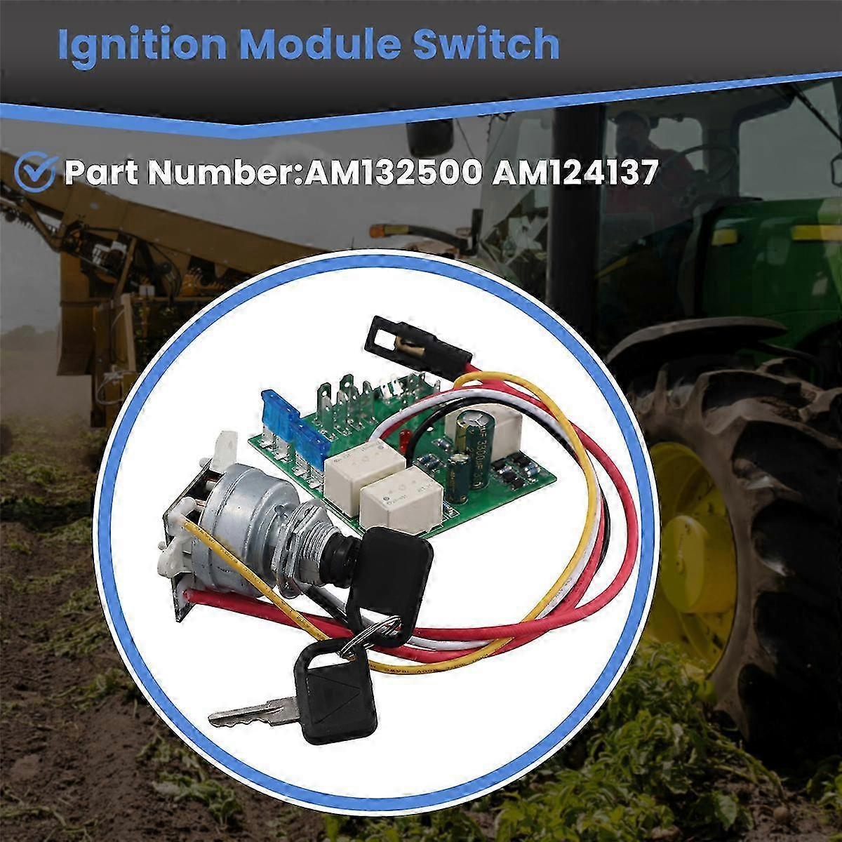 Ignition Switch Module Compatible with John Deere AM132500 AM124137