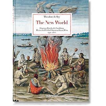 Theodore de Bry The New World. 45th Ed.