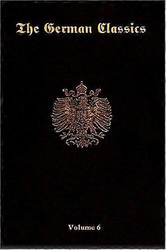 The german classics-volume 6