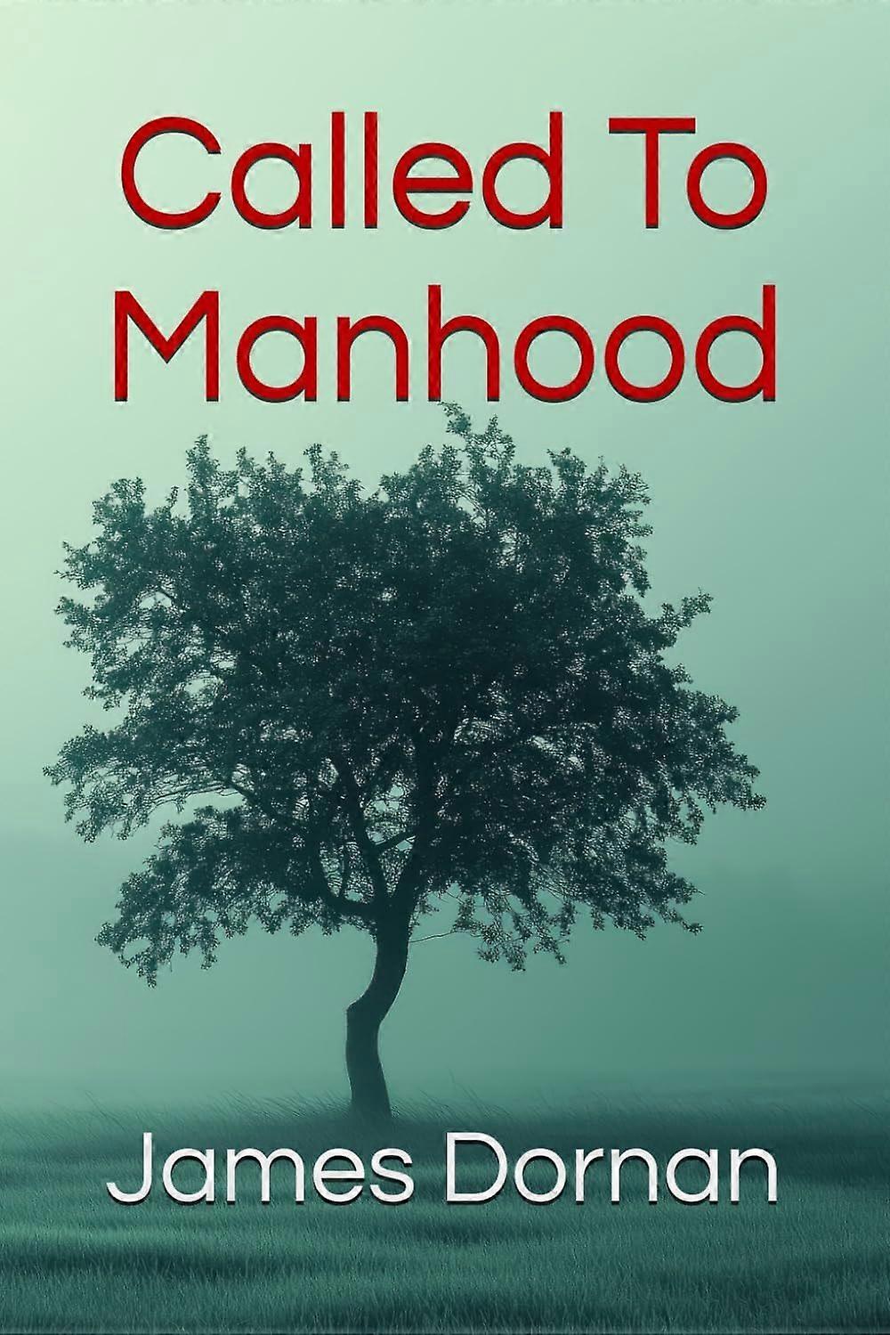 Called to manhood