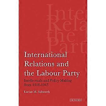 Relações Internacionais e o Partido Trabalhista: Intelectuais e Formulação de Políticas - Lucian Ashworth