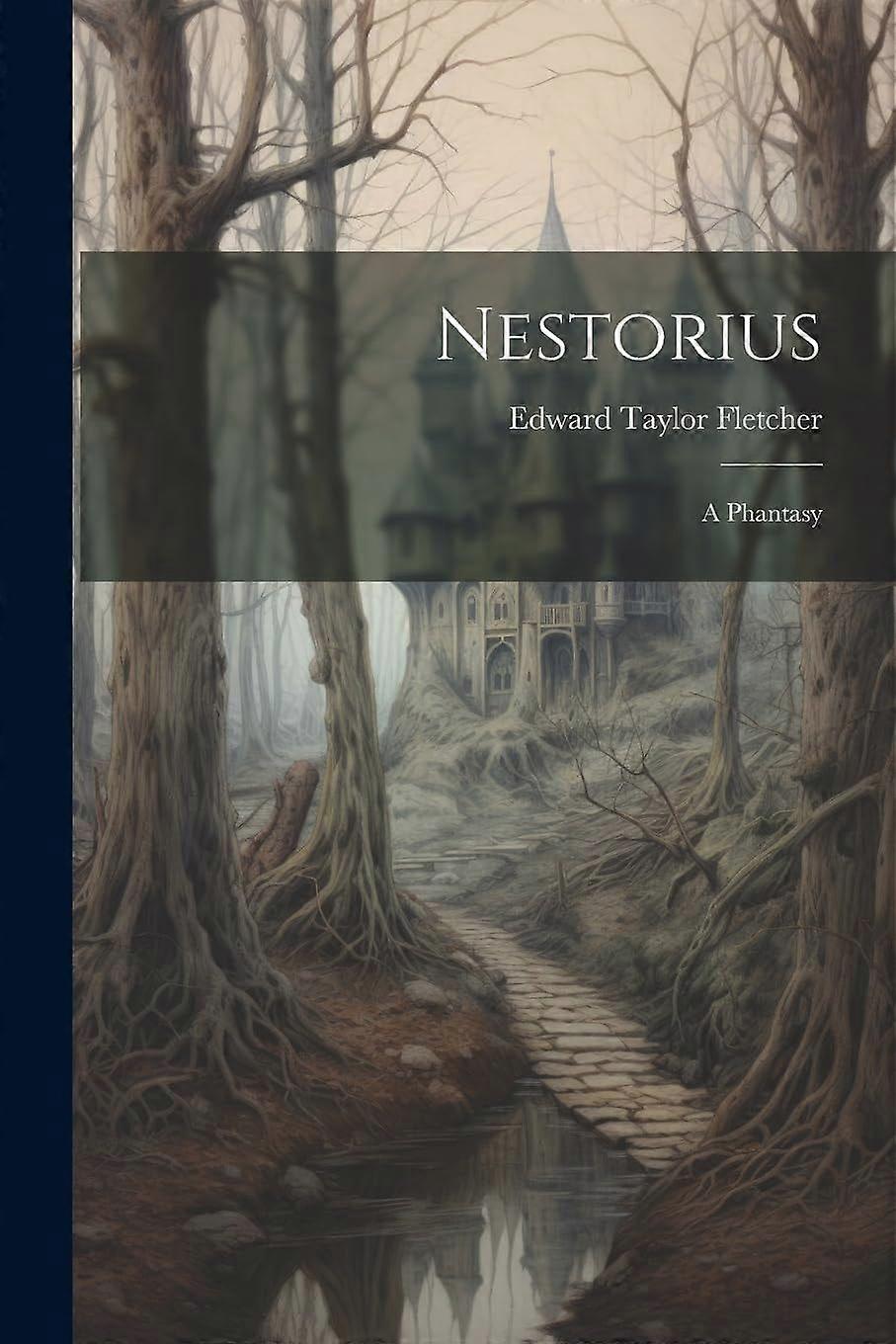 Nestorius a phantasy