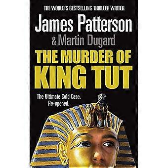 The Murder of King Tut