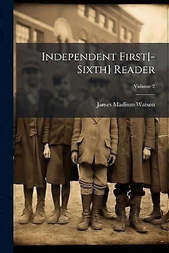 Independent first-sixth reader