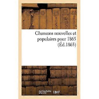 Chansons Nouvelles Et Populaires Pour 1865