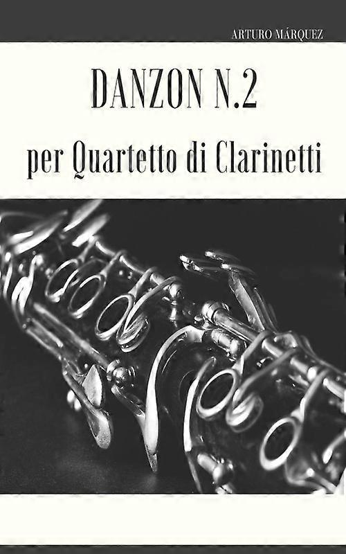 Danzon N.2 Per Quartetto Di Clarinetti