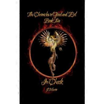 In Check The Chronicles Of Good And Evil Volume Ii