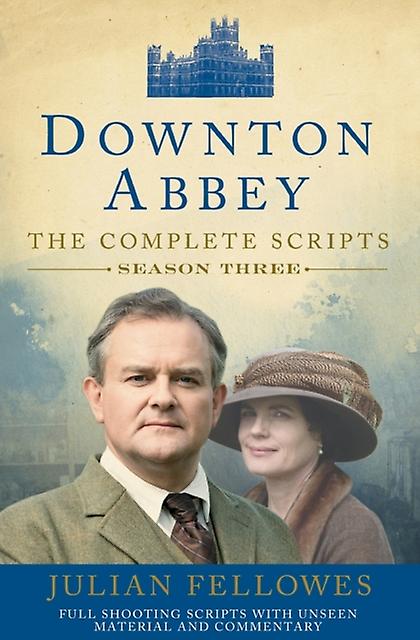 Downton Abbey Series 3 Scripts Official by Julian Fellowes Paperback