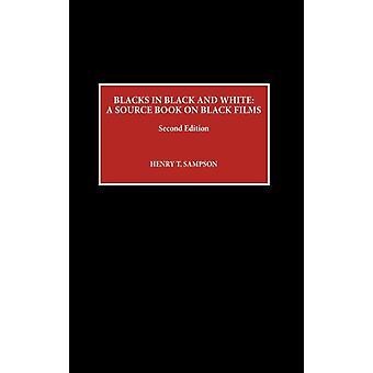 Negros em Preto e Branco: Um Guia sobre Filmes Negros - Henry T. Sampson