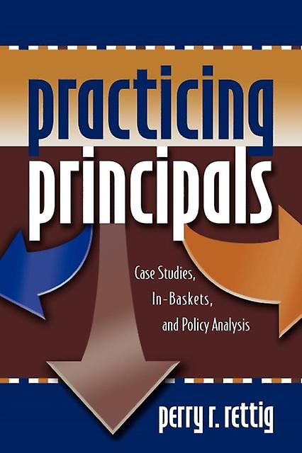 Practicing Principals by Perry R. Rettig Paperback