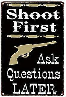 金属の錫の看板撮影最初に質問を後で尋ねる警告看板バーカフェガレージの壁の装飾レトロヴィンテージ7.87 X 11.8インチ