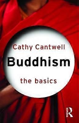 Buddhism: The Basics