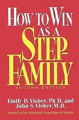 How To Win As A Stepfamily