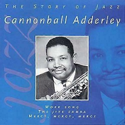 Cannonball Adderley Historien om jazz CD (2001)