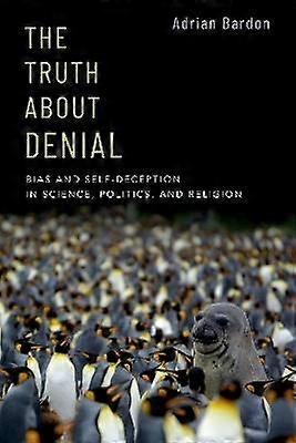 The Truth About Denial