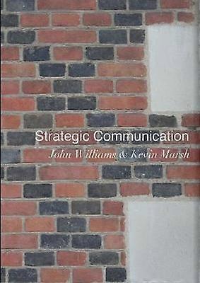 Strategic Communication