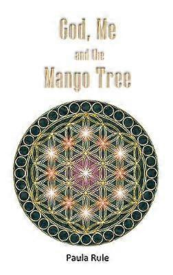 God Me and the Mango Tree
