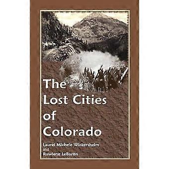 De verloren steden van Colorado