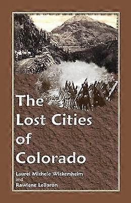 Les cités perdues du Colorado