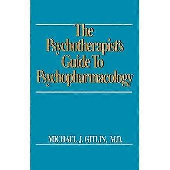 Psychotherapist's Guide to Psychopharmacology