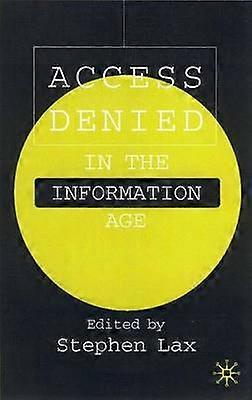 Access Denied in the Information Age