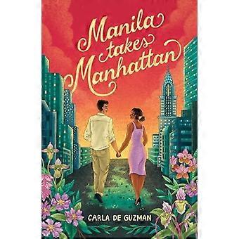 Manila Takes Manhattan - Carla de Guzman