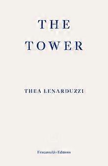 The Tower by Thea Lenarduzzi Paperback
