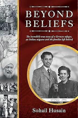Beyond Beliefs by Sohail Husain Paperback