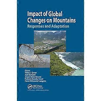 Auswirkungen globaler Veränderungen auf Berge: Reaktionen und Anpassung