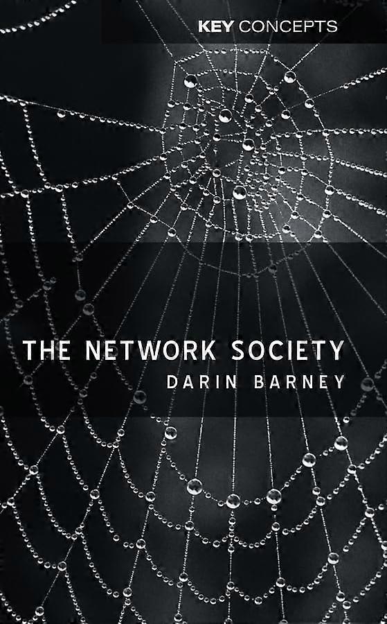 The Network Society (Key Concepts)