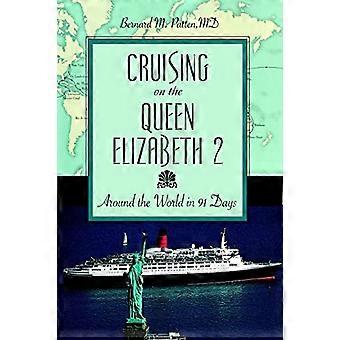 Croisière à bord du Queen Elizabeth 2 : le tour du monde en 91 jours